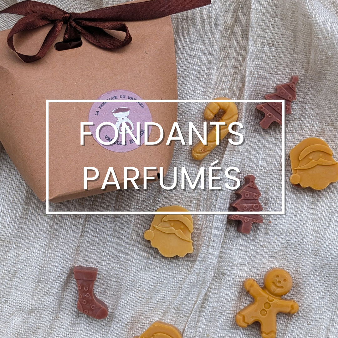 Fondants parfumés